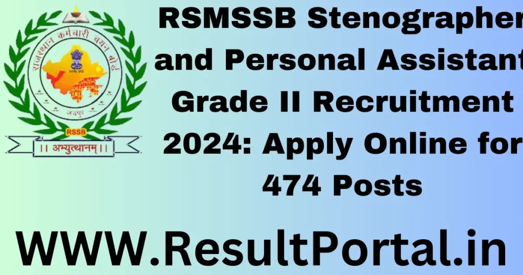 RSMSSB Stenographer and Personal Assistant Grade II Recruitment 2024: Apply Online for 474 Posts